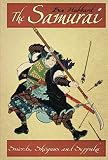  The Samurai: Swords, Shoguns and Seppuku