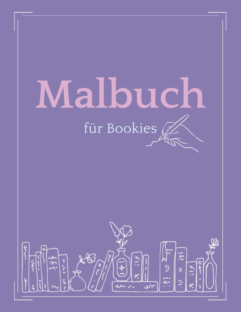 Malbuch für Bookies, Ausmalbuch für Lesemäuse, Booklover, Ausmalbuch für Erwachsene, Malbuch für Erwachsene, Lesen, Bücher, Malen