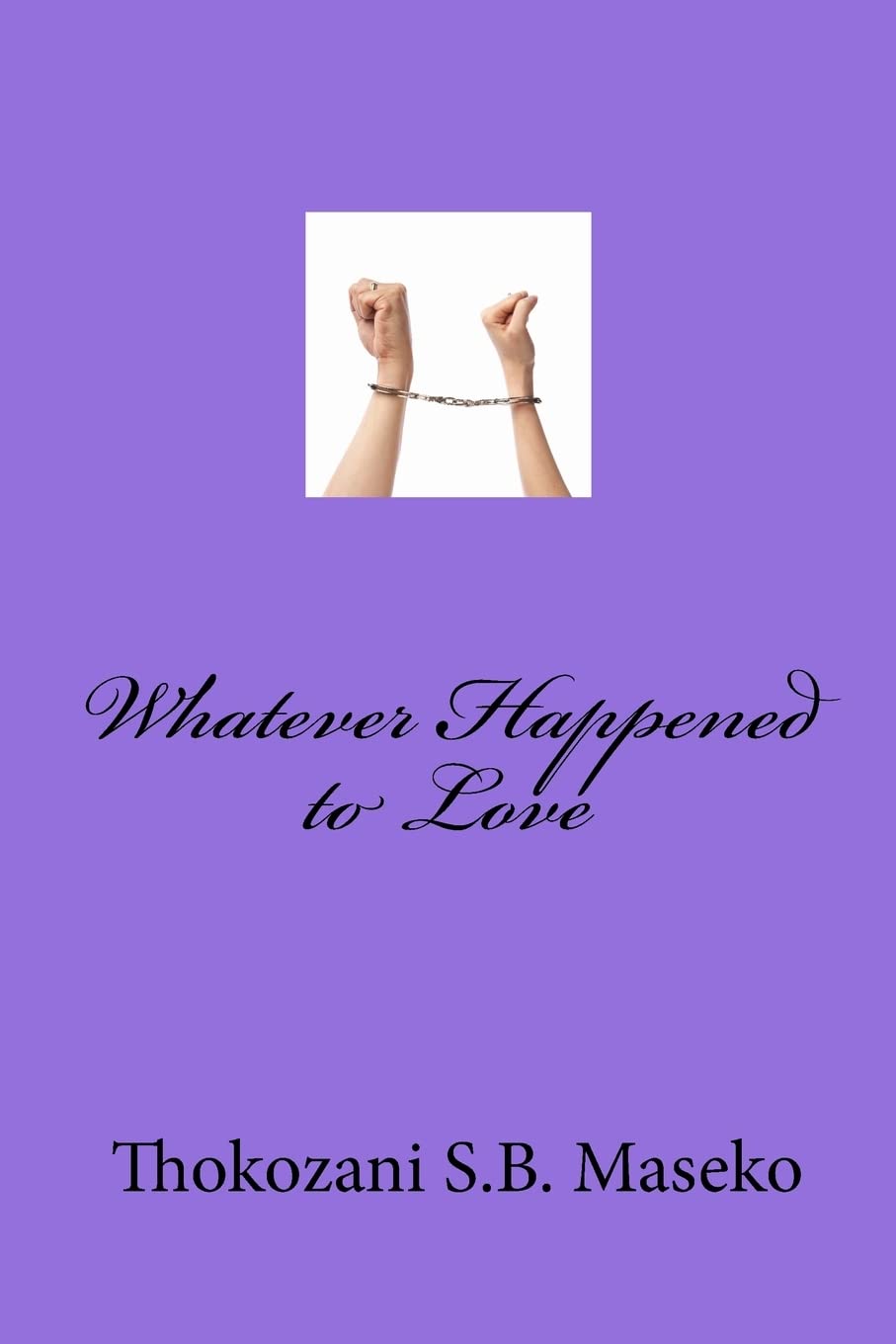 Whatever Happened to Love