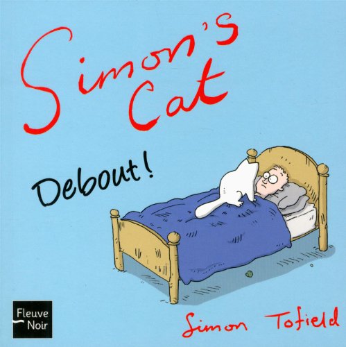 Simon's cat - Debout ! (French Edition) [French] 226509773X Book Cover