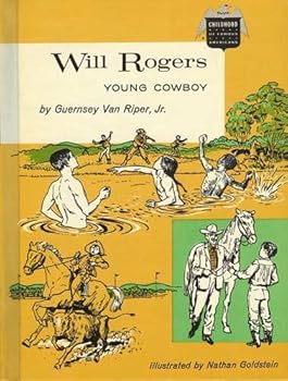 Hardcover Will Rogers,: Young cowboy (Childhood of famous Americans) Book