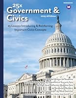 25x Government & Civics - WORKBOOK ONLY - NO ANSWER KEY: 25 Articles, 25 Guided Note Sets, 25 High-Level Reflection Question Sets, 25 Vocabulary Sets, ... ONLY, NO ANSWER KEY (25x Social Studies) B0DDTXPQT5 Book Cover