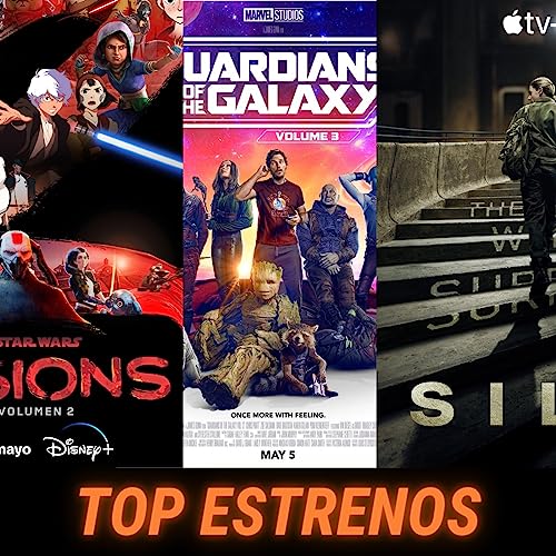 TOP estrenos MAYO &middot; Mejores pel&iacute;culas y series &middot; Guardianes de la galaxia, Star Wars, Silo | Astilla Moderna 4x08