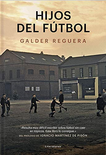 HIJOS DEL FÚTBOL (LITERATURAS)