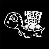 Folistick Hetz Mich Nicht! Turtle Schildkröte Aufkleber Autotattoo Autoaufkleber Ausführung Links (Weiss)