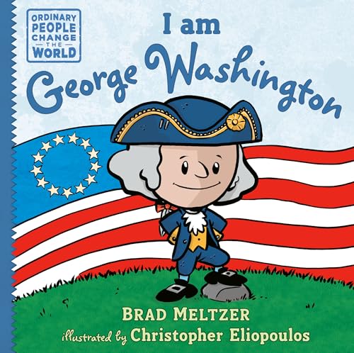 Image of I am George Washington (Ordinary People Change the World)