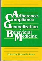 Adherence, Compliance and Generalization in Behavioral Medicine 0876303025 Book Cover