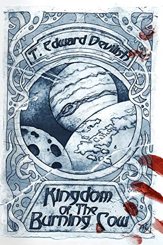 Kingdom Of The Burning Cow