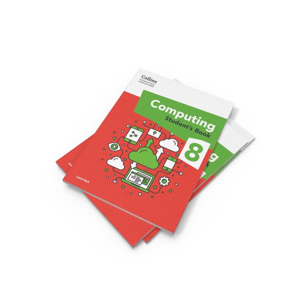 International Lower Secondary Computing Student's Book: Stage 8 (Collins International Lower Secondary Computing)