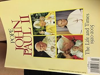 Paperback Pope John Paul II, The Life and Times, 1920-2005 Book