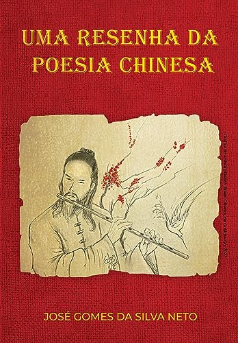 Uma Resenha da Poesia Chinesa