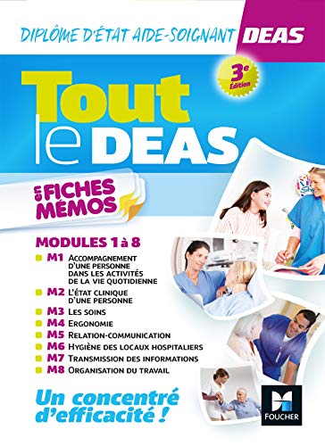 Tout le DEAS en fiches mémos - IFAS - Diplôme Etat Aide-soignant - 3e éd - Révision Tout le DEAS en fiches mémos - IFAS - Diplôme Etat Aide-soignant - 3e éd - Révision