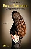  Ricci e Tarocchi: L\'Allegoria della calunnia (Italian Edition)