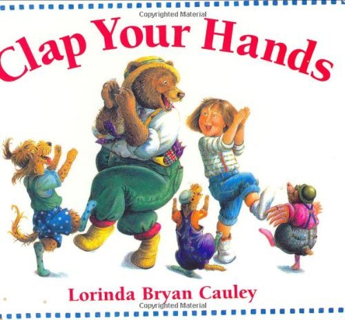 By Lorinda Bryan Cauley Clap Your Hands board book B006DUY5SY Book Cover