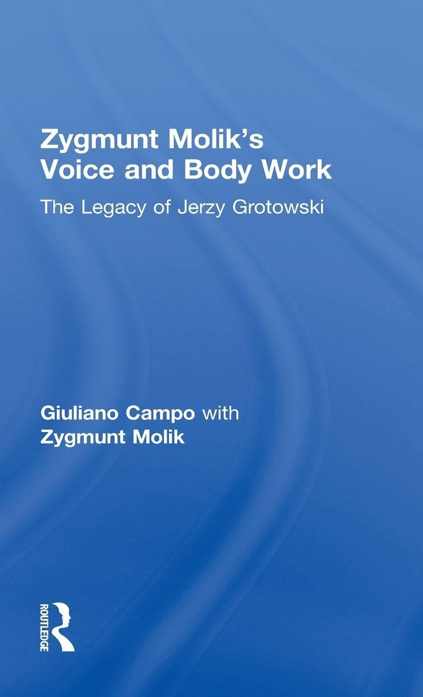 Zygmunt Molik's Voice and Body Work l'héritage Jerzy Grotowski pour collectionneur