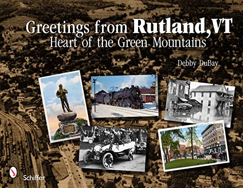 Greetings from Rutland, VT: Heart of the Green Mountains (Greetings From... (Paperback))