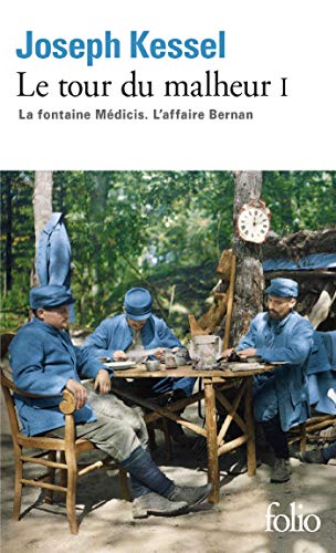 Le tour du malheur (Tome 1) - La Fontaine Médicis. L'Affaire Bernan Gratuit