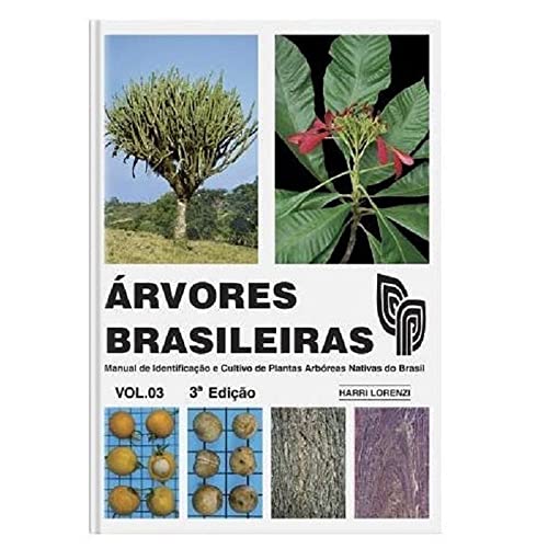 ÁRVORES BRASILEIRAS VOLUME 3 - 3ª Edição 2021