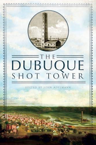 The Dubuque Shot Tower (Landmarks)