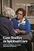 Case Studies in Spiritual Care