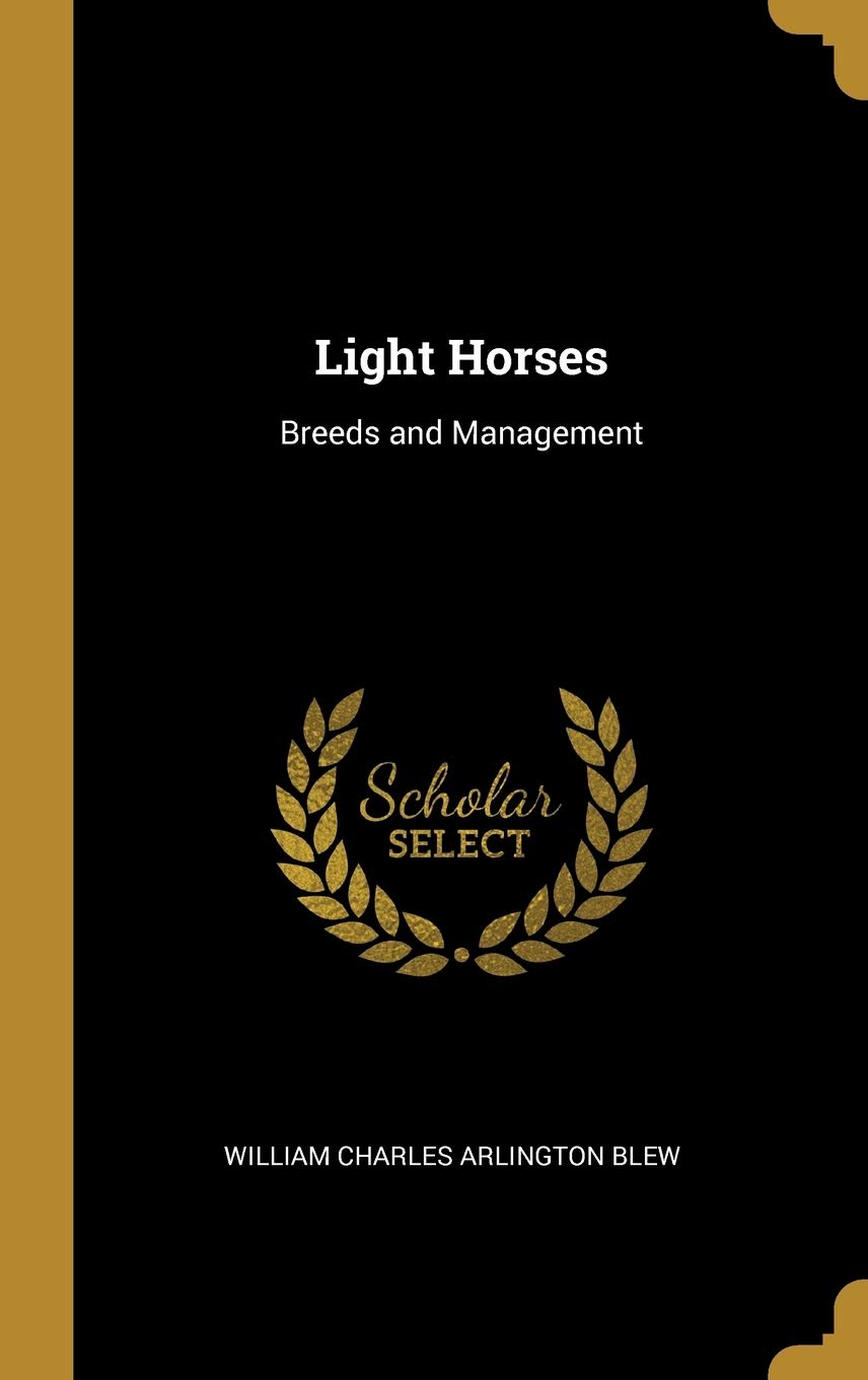 Light Horses: Breeds and Management