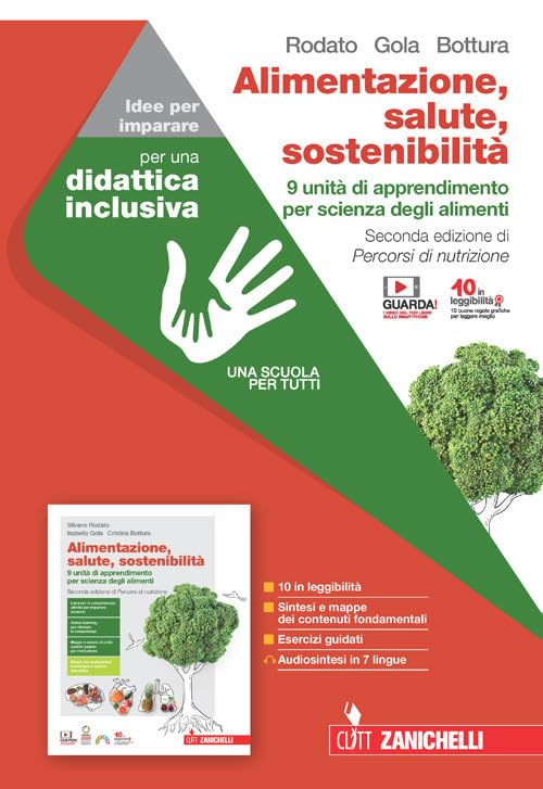 Alimentazione, salute, sostenibilità. 9 unità di apprendimento per scienza degli alimenti. Idee per imparare. Per le Scuole superior