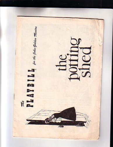 The Potting Shed- NYC Broadway Playbill 1957- J... B0046R1O1M Book Cover