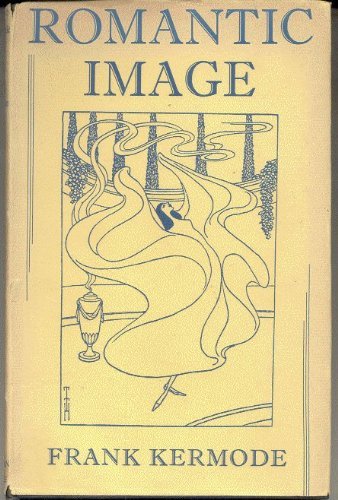 Romantic Image by Frank Kermode (1957-12-06) B01K91N1QY Book Cover