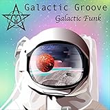 Galactic Groove