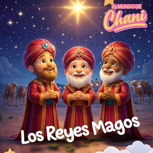 Los Reyes Magos 👑