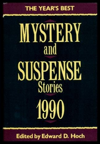 The Year's Best Mystery and Suspense Stories, 1990 (Year's Best Mystery & Suspense Stories)