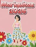Mariquitas 2026: Libro de Muñecas Recortables con Ropa de Moda: Crea y Colecciona: +30 Atuendos Exclusivos en Estilo Caricatura Realista | Incluye ... para Doble Diversión. (vintage papers dolls)