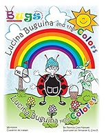 Lucina Buguina and the Colors, Workbook: Lucina Buguina Y Los Colores, Cuaderno de Trabajo 1518673848 Book Cover