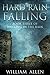 Hard Rain Falling (Walking in the Rain Book 3)