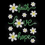 MAYJOYDIY Glaube Liebe Hoffnung Strass Bügeltransfer Gänseblümchen Hotfix Aufnäher Inspirierende Worte Hitzetransfer Applikation für Kleidungsreparatur T Shirt Jacke Bekleidungstasche DIY Deko