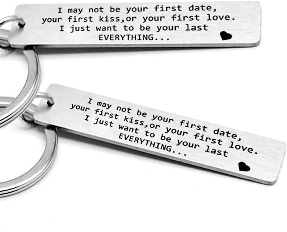 Meiligo I May Not Be Your First Date Your First Kiss Or Your First Love Keychain