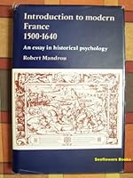 Introduction to Modern France, 1500-1640: An Essay in Historical Psychology 0841902453 Book Cover