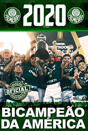 Coleção Oficial Histórica Palmeiras Edição 25 – Pôster Libertadores 2020: