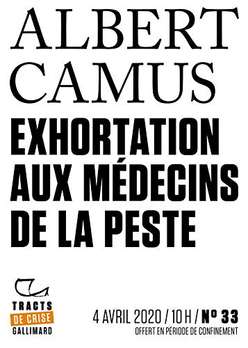 Télécharger Tracts de Crise (N°33) - Exhortation aux médecins de la peste livre En ligne