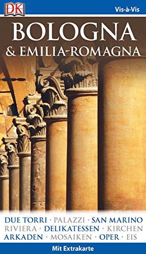 Vis-à-Vis Reiseführer Bologna & Emilia-Romagna: mit Extra-Karte und Mini-Kochbuch zum Herausnehmen Vis-à-Vis Reiseführer Bologna & Emilia-Romagna: mit Extra-Karte und Mini-Kochbuch zum Herausnehmen