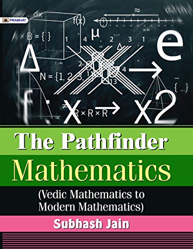 The Innovators Mathematics by Subhash Jain: The Innovators Mathematics - Exploring Mathematical Concepts (English Edition) - Subhash Jain