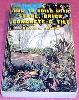 How to build with stone, brick, concrete & tile 0830679804 Book Cover