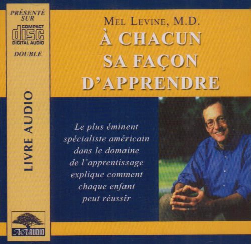 À chacun sa façon d'apprendre - Livre audio Levine, Mel