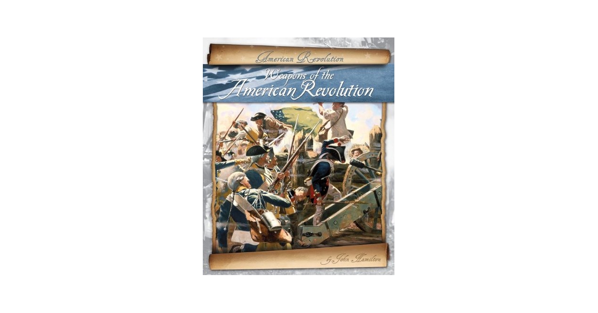 洋書 Battle Weapons of the American Revolutio Battle Weapons of the American Revolution: Neumann, George C