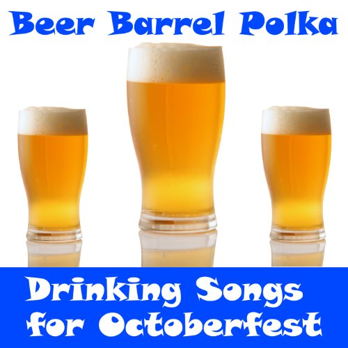 Amazon.co.jp Beer Barrel Polka Drinking Songs for Octoberfest
