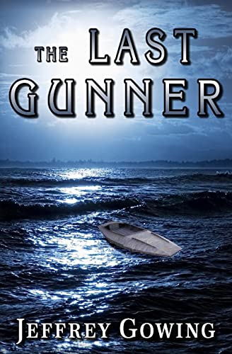 The Last Gunner 1505516145 Book Cover