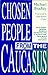 CHOSEN PEOPLE FROM THE CAUCASUS (paperback)