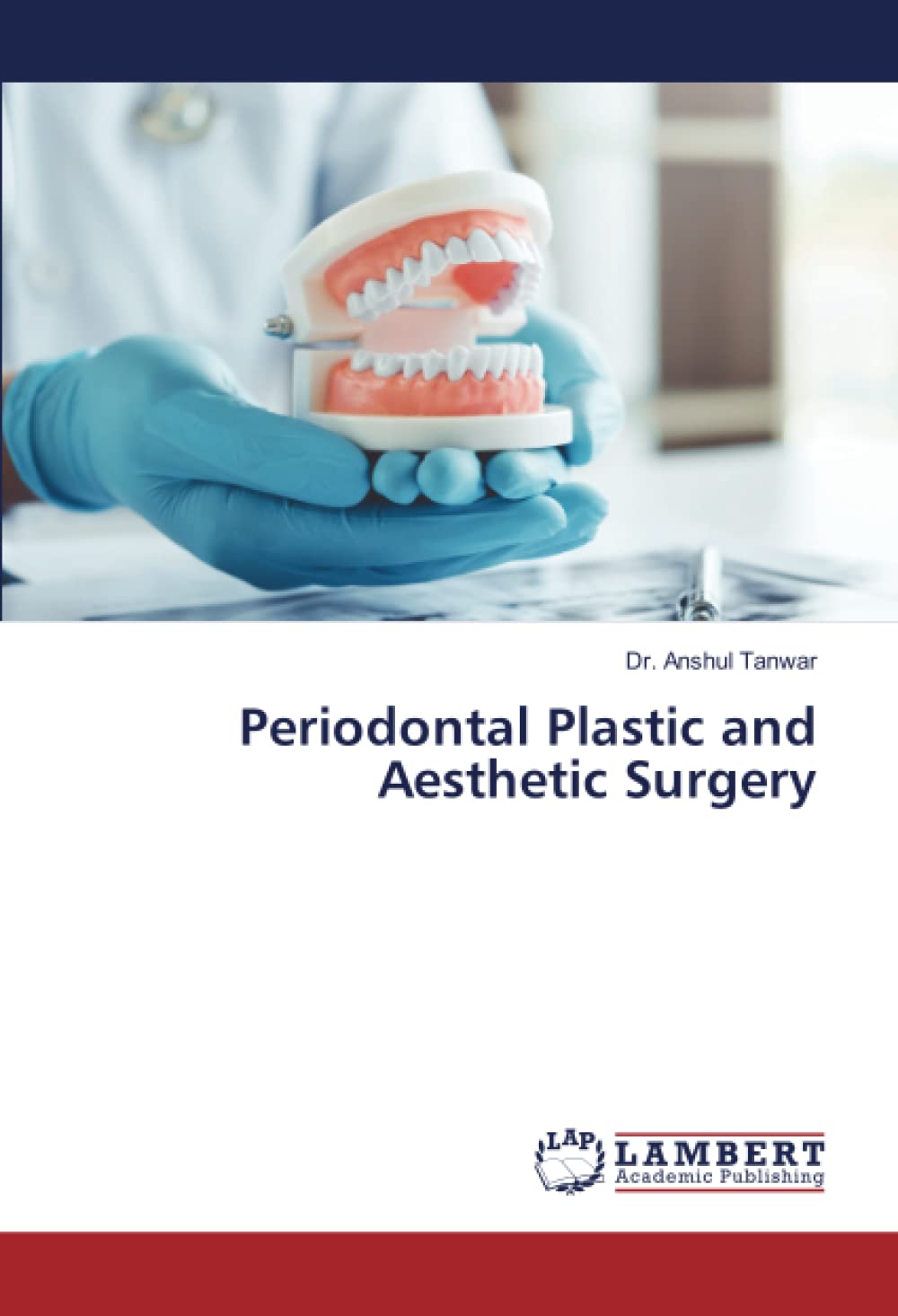 Periodontal Plastic and Aesthetic Surgery