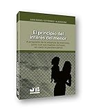 El principio del interés del menor: A propósito de la estancia de menores, junto con sus madres reclusas, en centros penitenciarios