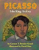 Picasso: I the King, Yo el rey (English Edition)
